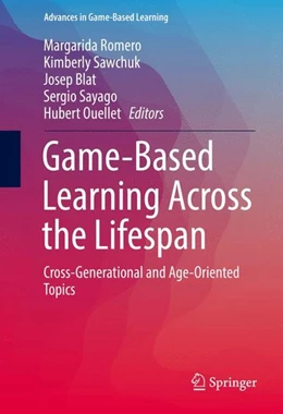 Abbildung von Romero / Sawchuk | Game-Based Learning Across the Lifespan | 1. Auflage | 2016 | beck-shop.de