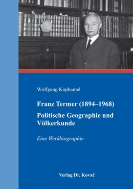 Abbildung von Kophamel | Franz Termer (1894–1968) – Politische Geographie und Völkerkunde | 1. Auflage | 2017 | 18 | beck-shop.de