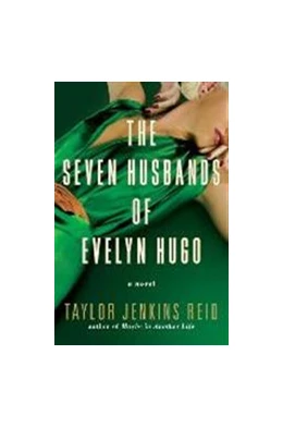 Abbildung von Jenkins Reid | The Seven Husbands of Evelyn Hugo | 1. Auflage | 2017 | beck-shop.de