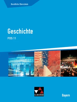 Abbildung von Kohser / Ott | Geschichte FOS 11 | 1. Auflage | 2018 | beck-shop.de