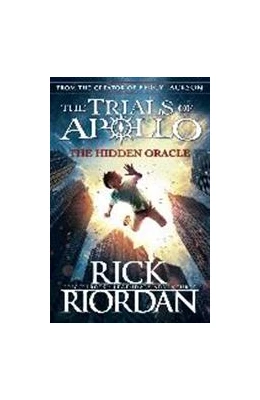 Abbildung von Riordan | The Trials of Apollo 01. The Hidden Oracle | 1. Auflage | 2017 | beck-shop.de