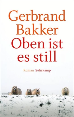 Abbildung von Bakker | Oben ist es still | 1. Auflage | 2017 | beck-shop.de