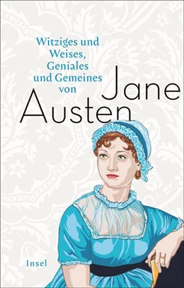 Abbildung von Austen | Witziges und Weises, Geniales und Gemeines von Jane Austen | 1. Auflage | 2017 | beck-shop.de