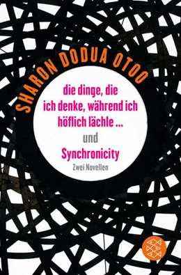 Abbildung von Otoo | die dinge, die ich denke, während ich höflich lächle ... und Synchronicity | 1. Auflage | 2017 | beck-shop.de