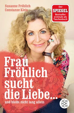 Abbildung von Fröhlich / Kleis | Frau Fröhlich sucht die Liebe ... und bleibt nicht lang allein | 1. Auflage | 2017 | beck-shop.de