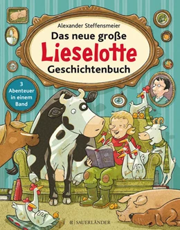 Abbildung von Steffensmeier | Das neue große Lieselotte Geschichtenbuch | 1. Auflage | 2017 | beck-shop.de