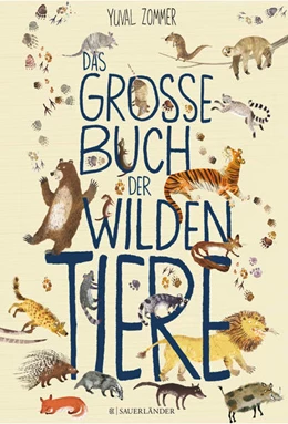 Abbildung von Zommer | Das große Buch der wilden Tiere | 1. Auflage | 2017 | beck-shop.de