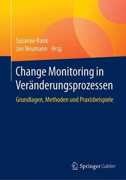 Abbildung von Rank / Neumann | Change Monitoring in Veränderungsprozessen | 1. Auflage | 2016 | beck-shop.de