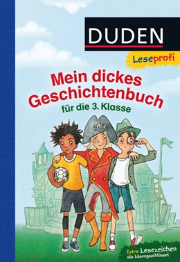 Abbildung von Hagemann / Wilke | Leseprofi - Mein dickes Geschichtenbuch für die 3. Klasse | 1. Auflage | 2017 | beck-shop.de