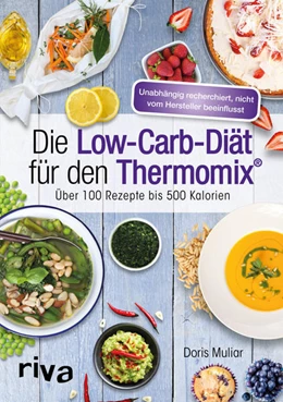 Abbildung von Muliar | Die Low-Carb-Diät für den Thermomix® | 1. Auflage | 2017 | beck-shop.de