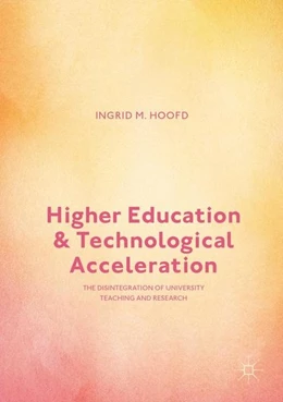 Abbildung von Hoofd | Higher Education and Technological Acceleration | 1. Auflage | 2016 | beck-shop.de