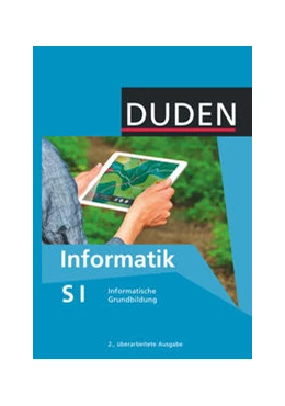 Abbildung von Buttke / Diethelm | Duden Informatik - Sekundarstufe I 7.-10. Schuljahr - Informatische Grundbildung | 1. Auflage | 2017 | beck-shop.de