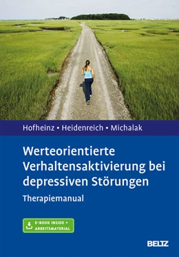 Abbildung von Hofheinz / Heidenreich | Werteorientierte Verhaltensaktivierung bei depressiven Störungen | 1. Auflage | 2017 | beck-shop.de