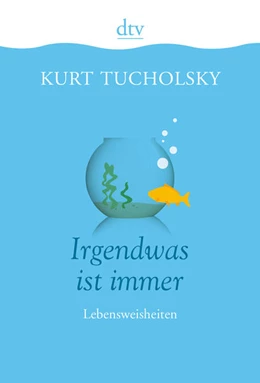 Abbildung von Tucholsky / Stolzenberger | Irgendwas ist immer | 1. Auflage | 2017 | beck-shop.de