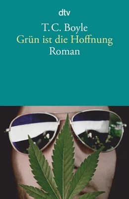 Abbildung von Boyle | Grün ist die Hoffnung | 1. Auflage | 2017 | beck-shop.de