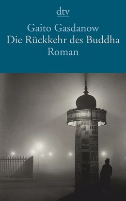 Abbildung von Gasdanow | Die Rückkehr des Buddha | 1. Auflage | 2017 | beck-shop.de