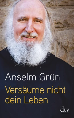 Abbildung von Grün | Versäume nicht dein Leben | 1. Auflage | 2017 | beck-shop.de