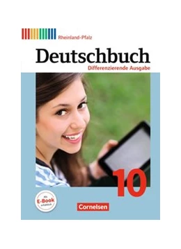 Abbildung von Chatzistamatiou / Langner | Deutschbuch 10. Schuljahr - Differenzierende Ausgabe Rheinland-Pfalz - Schülerbuch | 1. Auflage | 2017 | beck-shop.de