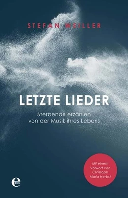 Abbildung von Weiller | Letzte Lieder | 1. Auflage | 2017 | beck-shop.de