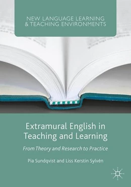 Abbildung von Sundqvist / Sylvén | Extramural English in Teaching and Learning | 1. Auflage | 2016 | beck-shop.de