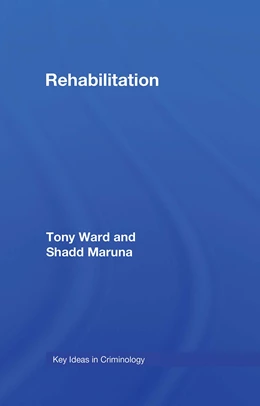 Abbildung von Ward / Maruna | Rehabilitation | 2. Auflage | 2025 | beck-shop.de