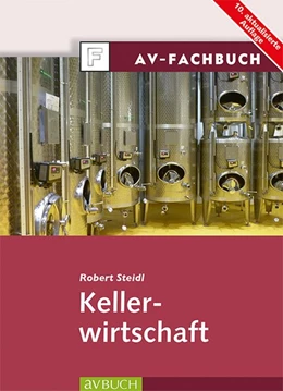 Abbildung von Steidl | Kellerwirtschaft | 10. Auflage | 2017 | beck-shop.de