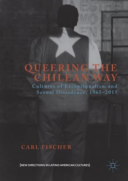 Abbildung von Fischer | Queering the Chilean Way | 1. Auflage | 2016 | beck-shop.de