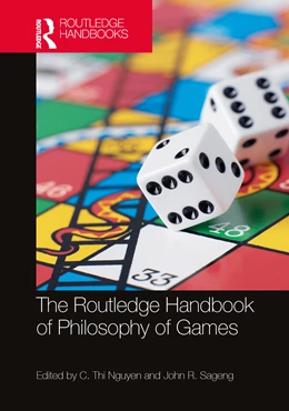 Abbildung von Nguyen / Sageng | The Routledge Handbook of Philosophy of Games | 1. Auflage | 2025 | beck-shop.de