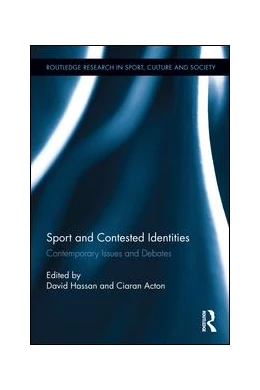 Abbildung von Hassan / Acton | Sport and Contested Identities | 1. Auflage | 2017 | beck-shop.de