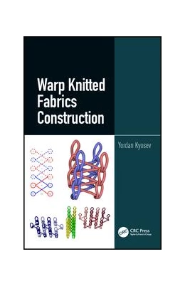 Abbildung von Kyosev | Warp Knitted Fabrics Construction | 1. Auflage | 2019 | beck-shop.de