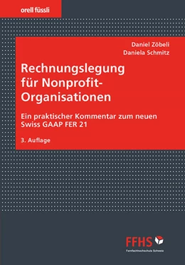 Abbildung von Zöbeli / Schmitz | Rechnungslegung für Nonprofit-Organisationen | 1. Auflage | 2017 | beck-shop.de