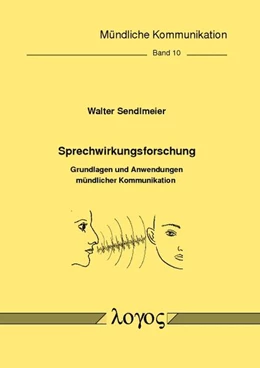 Abbildung von Sendlmeier | Sprechwirkungsforschung | 1. Auflage | 2016 | 10 | beck-shop.de