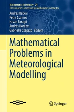 Abbildung von Bátkai / Csomós | Mathematical Problems in Meteorological Modelling | 1. Auflage | 2016 | beck-shop.de