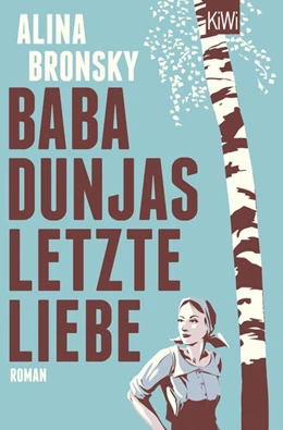 Abbildung von Bronsky | Baba Dunjas letzte Liebe | 1. Auflage | 2017 | beck-shop.de
