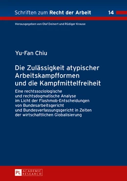 Abbildung von Chiu | Die Zulässigkeit atypischer Arbeitskampfformen und die Kampfmittelfreiheit | 1. Auflage | 2016 | beck-shop.de