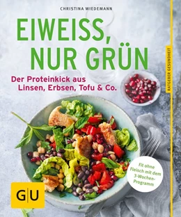 Abbildung von Wiedemann | Eiweiß, nur grün | 1. Auflage | 2017 | beck-shop.de