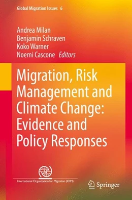 Abbildung von Milan / Schraven | Migration, Risk Management and Climate Change: Evidence and Policy Responses | 1. Auflage | 2016 | beck-shop.de