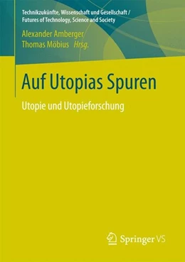 Abbildung von Amberger / Möbius | Auf Utopias Spuren | 1. Auflage | 2016 | beck-shop.de