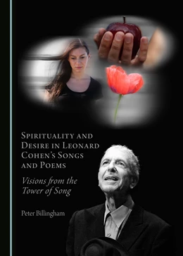 Abbildung von Billingham | Spirituality and Desire in Leonard Cohen’s Songs and Poems | 1. Auflage | 2017 | beck-shop.de