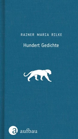 Abbildung von Rilke / Häussermann | Hundert Gedichte | 1. Auflage | 2017 | beck-shop.de