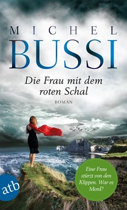 Abbildung von Bussi | Die Frau mit dem roten Schal | 1. Auflage | 2017 | beck-shop.de