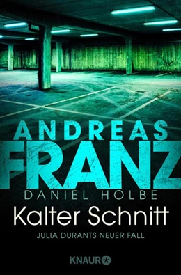 Abbildung von Franz / Holbe | Kalter Schnitt | 1. Auflage | 2017 | beck-shop.de