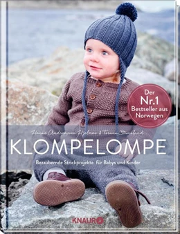 Abbildung von Andreassen Hjelmas / Steinsland | Klompelompe - Bezaubernde Strickprojekte für Babys und Kinder | 1. Auflage | 2017 | beck-shop.de