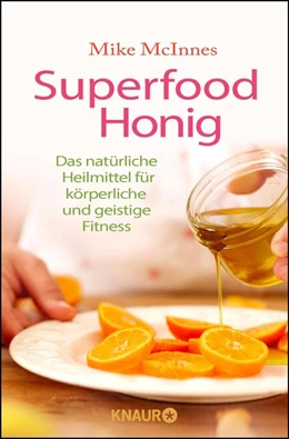 Abbildung von McInnes | Superfood Honig | 1. Auflage | 2017 | beck-shop.de