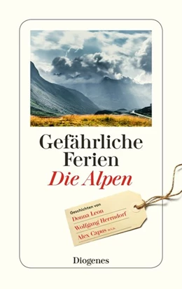 Abbildung von Gefährliche Ferien - Die Alpen | 1. Auflage | 2017 | beck-shop.de