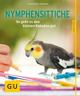 Abbildung von Niemann | Nymphensittiche | 1. Auflage | 2017 | beck-shop.de
