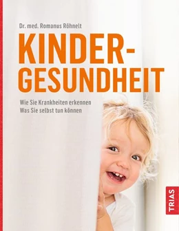 Abbildung von Röhnelt | Kindergesundheit | 1. Auflage | 2017 | beck-shop.de