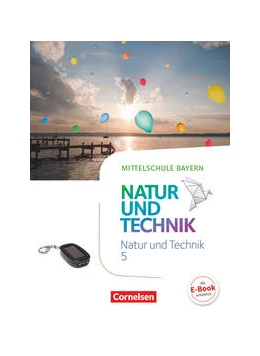 Abbildung von Dendorfer / Maier | NuT - Natur und Technik - Mittelschule Bayern - 5. Jahrgangsstufe | 1. Auflage | 2017 | beck-shop.de