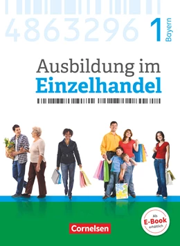 Abbildung von Fritz / Hillebrand | Ausbildung im Einzelhandel - Ausgabe 2017 - Bayern - 1. Ausbildungsjahr | 1. Auflage | 2017 | beck-shop.de