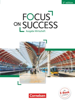 Abbildung von Benford / Hine | Focus on Success - 5th Edition - Wirtschaft - B1/B2 | 1. Auflage | 2017 | beck-shop.de